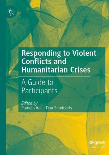 Responding to Violent Conflicts and Humanitarian Crises