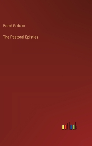 The Pastoral Epistles