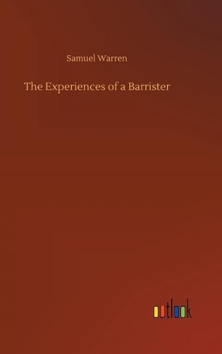 The Experiences of a Barrister