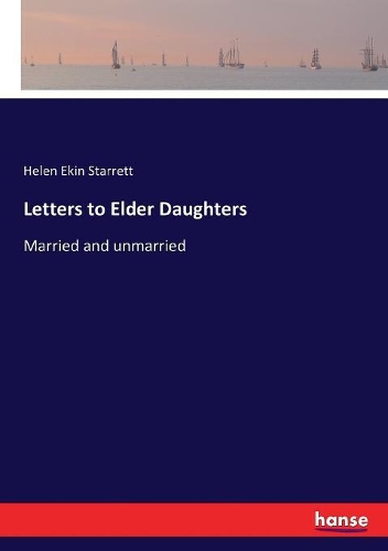 Letters to Elder Daughters: Married and unmarried