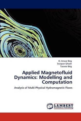 Applied Magnetofluid Dynamics: Modelling and Computation(English)