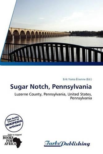 Sugar Notch, Pennsylvania