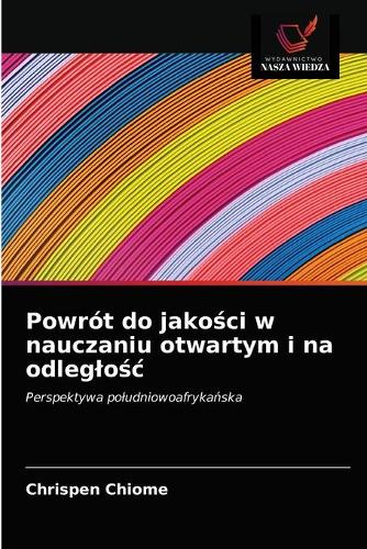 Powrót do jakości w nauczaniu otwartym i na odleglośc