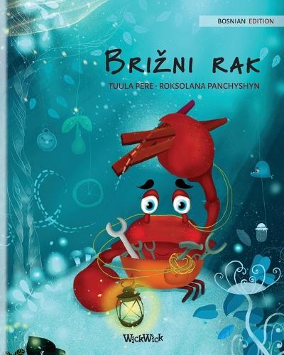 Brizni rak (Bosnian Edition of "The Caring Crab"): (1 Colin the Crab)
