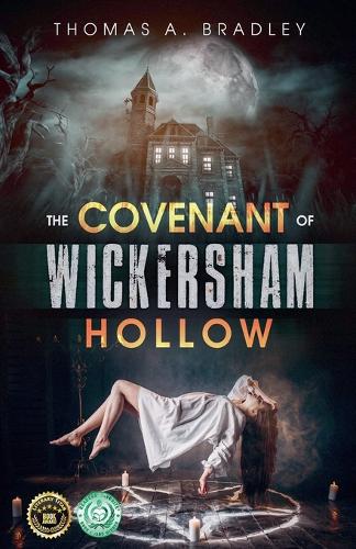 The Covenant of Wickersham Hollow