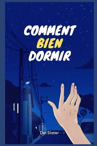 Comment Bien Dormir