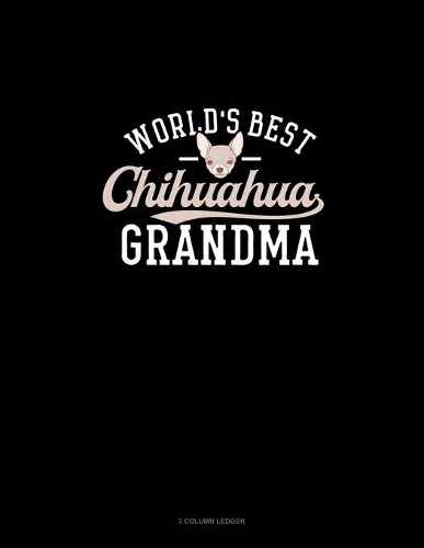 World's Best Chihuahua Grandma
