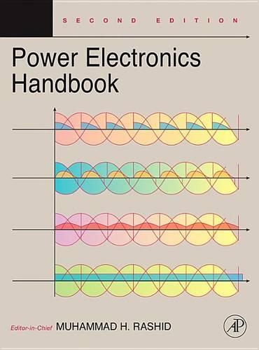 Power Electronics Handbook: Devices, Circuits and Applications(Engineering)