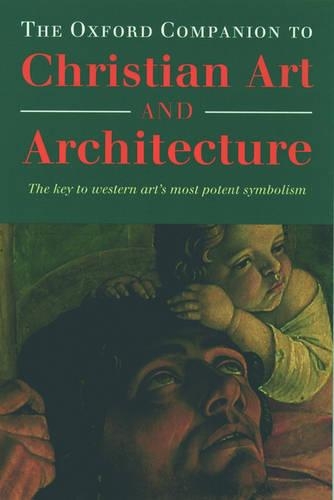 The Oxford Companion to Christian Art and Architecture
