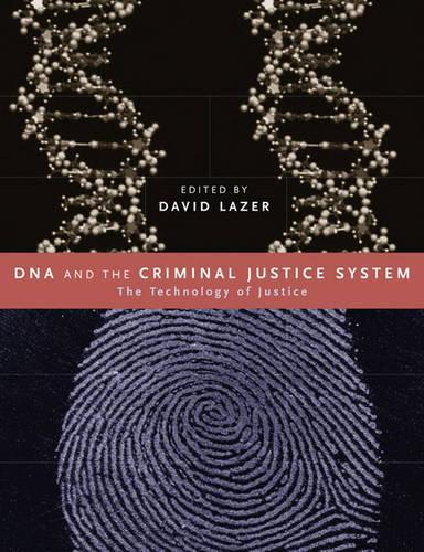 DNA and the Criminal Justice System