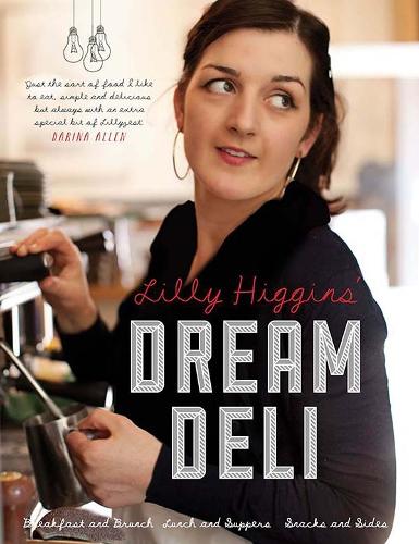 Lilly Higgins' Dream Deli