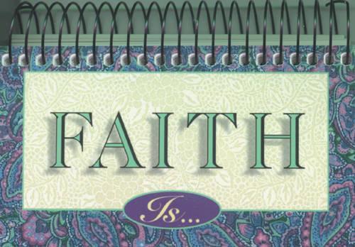 Faith Is . . . Calendar