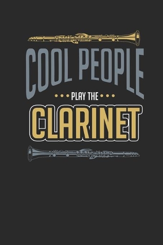 Cool People Play The Clarinet
