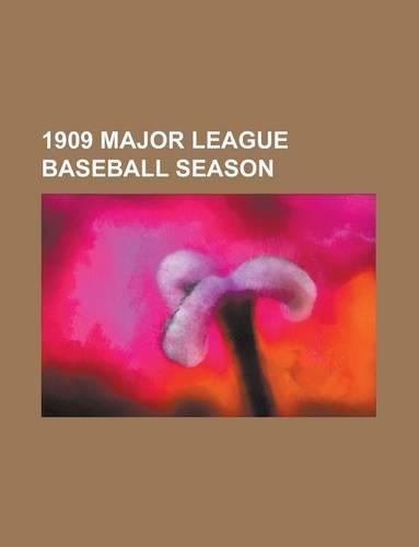 1909 Major League Baseball Season