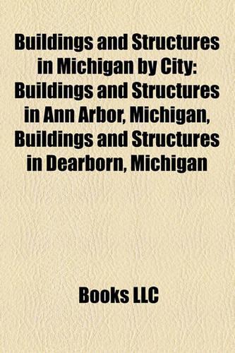 Buildings and Structures in Michigan by City