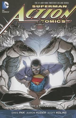 Superman - Action Comics Vol. 6 Superdoom (The New 52)