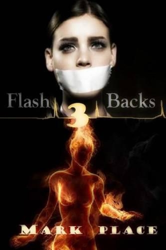 Flash Backs 3