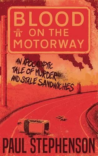 Blood on the Motorway