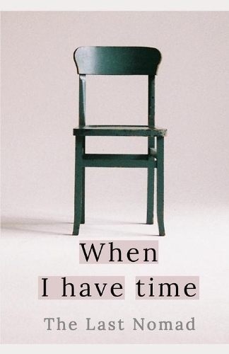 When I have time