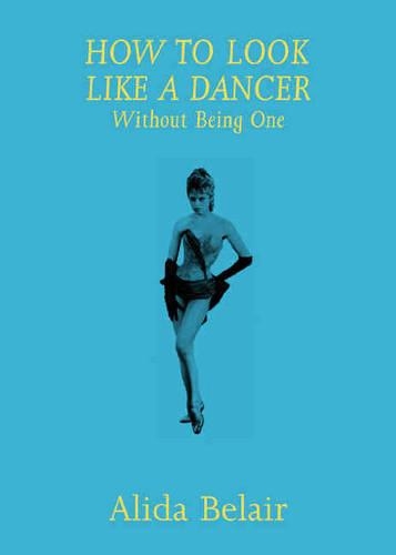 How to Look Like a Dancer without Being One