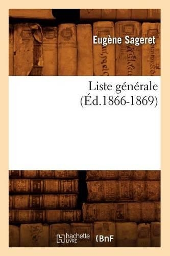 Liste Générale, (Éd.1866-1869)