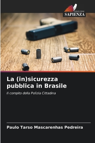 La (in)sicurezza pubblica in Brasile