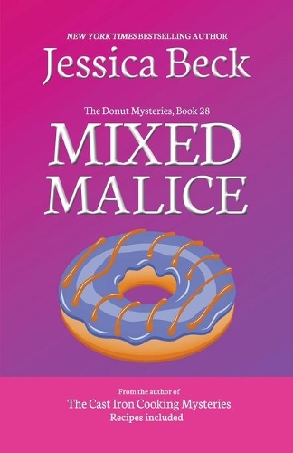 Mixed Malice: (28 The Donut Mysteries)