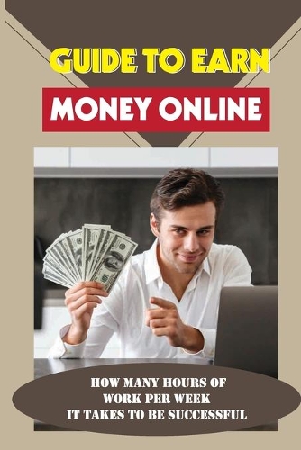 Guide To Earn Money Online