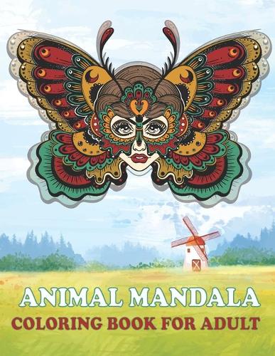 Animal Mandala: Animal Mandala Coloring Book for Adults