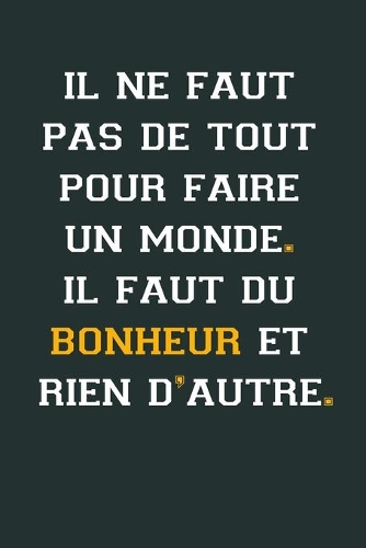 Il ne faut pas de tout pour