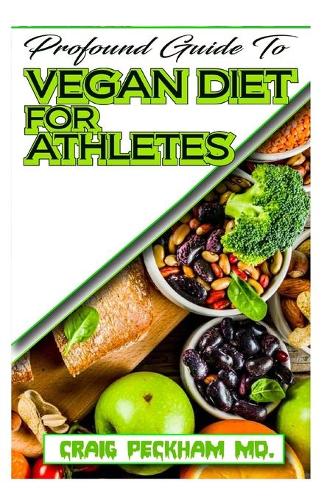 Profound Guide To Vegan Diet for Athletes
