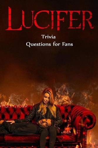 Lucifer Trivia Questions for Fans