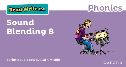 Read Write Inc. Phonics: Sound Blending Book 8: (Read Write Inc. Phonics)