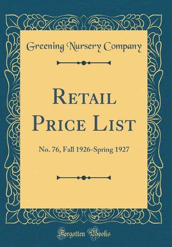 Retail Price List: No. 76, Fall 1926-Spring 1927 (Classic Reprint)