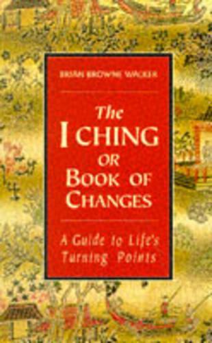 I Ching I Ching or Book of Changes