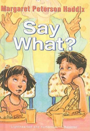 Say What?: (English)