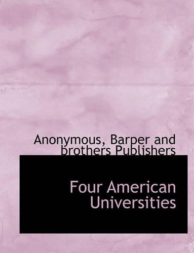 Four American Universities: (English)
