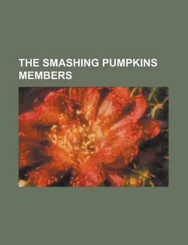 The Smashing Pumpkins Members: Jimmy Chamberlin, Melissa Auf Der Maur, Billy Corgan, James Iha, D'Arcy Wretzky, Mike Garson, Ginger Pooley(English)