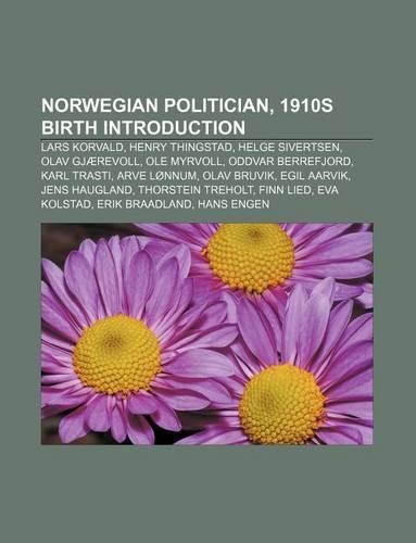 Norwegian Politician, 1910s Birth Introduction