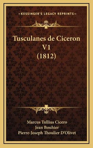 Tusculanes de Ciceron V1 (1812)