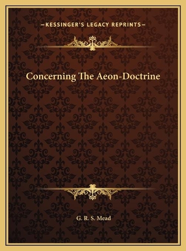 Concerning The Aeon-Doctrine