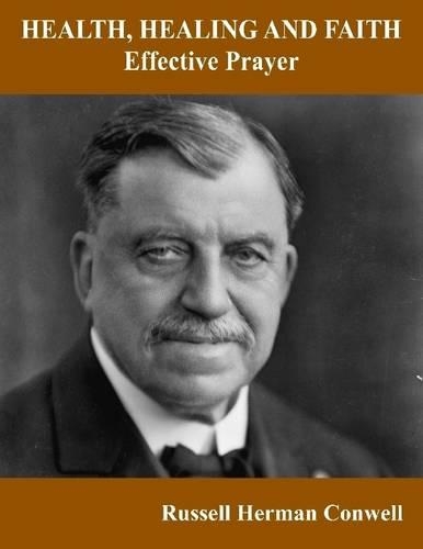 Health, Healing, and Faith: Effective Prayer