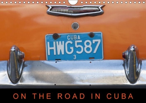 On the Road in Cuba (UK-Version) 2018: American Classic Cars from the 1950s: Still Reality in the Streets of Cuba.(Calvendo Mobility)