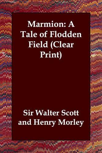 Marmion: A Tale of Flodden Field(English)