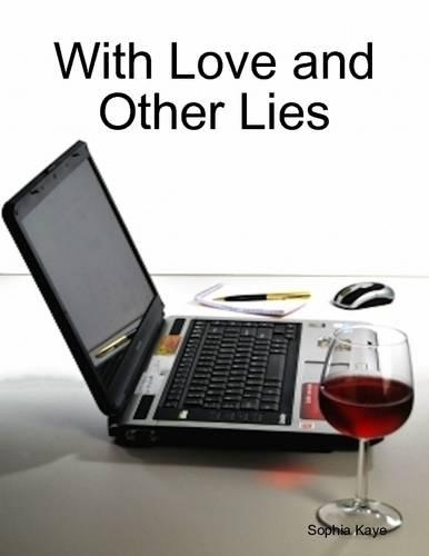 With Love and Other Lies