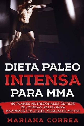 DIETA PALEO INTENSA Para MMA