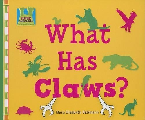 What Has Claws?