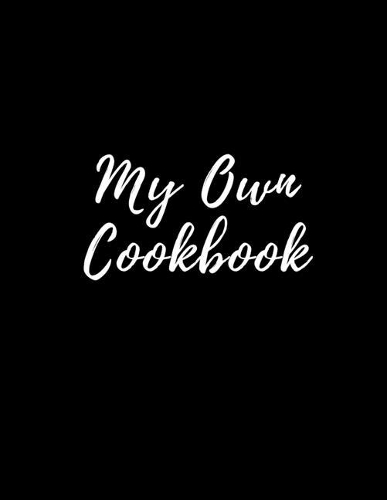 My Own Cookbook