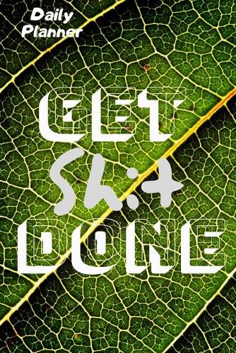 Get Shit Done