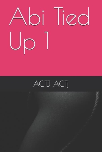 Abi Tied Up 1